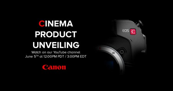 Canon เตรียมเปิดตัวกล้องสาย Cinema รุ่นใหม่ 6 มิถุนายน นี้