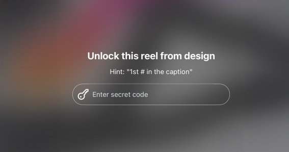 IG กำลังจะมี ‘Reels ลับ สำหรับคนวงใน’ ที่ต้องใส่รหัสผ่านถึงจะดูได้ !