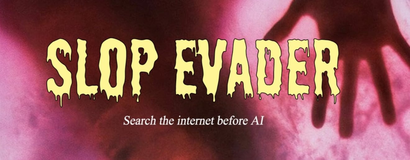 Slop Evader : ตัวช่วยหนี AI ย้อนเวลาท่องเว็บยุคก่อน ChatGPT